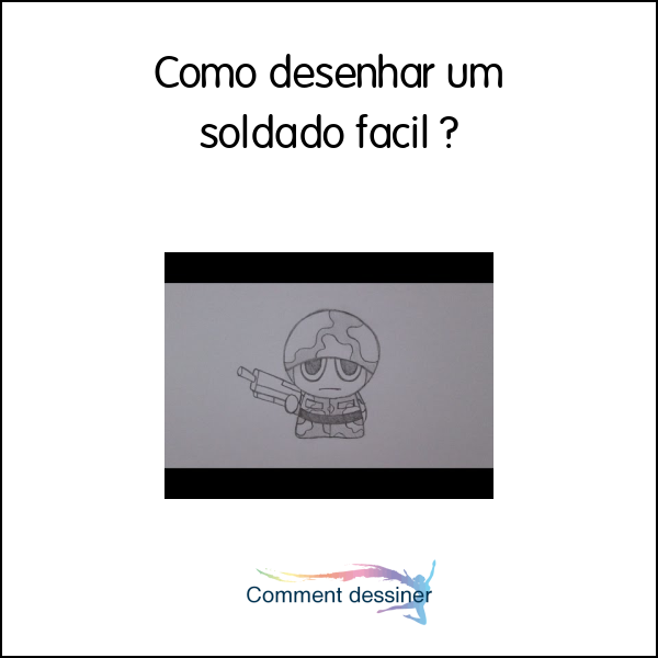 Como desenhar um soldado facil